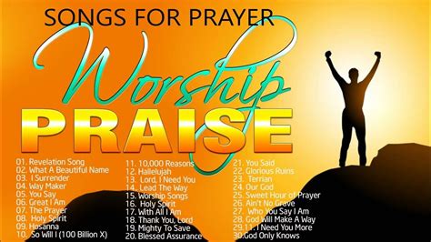 Best 100 Praise And Worship Songs - Nonstop Praise And Worship Songs ...