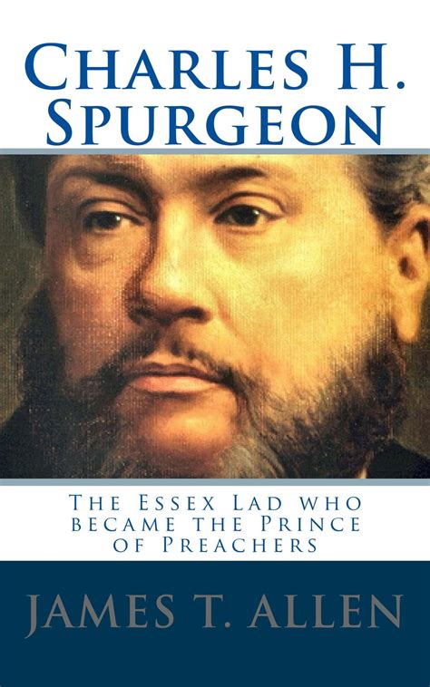 Charles H. Spurgeon eBook by James T. Allen - EPUB | Rakuten Kobo Canada