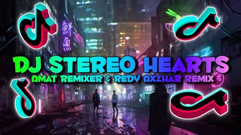 DJ Stereo Hearts - Amat Remixer & Redy Axzhar Remix - YouTube