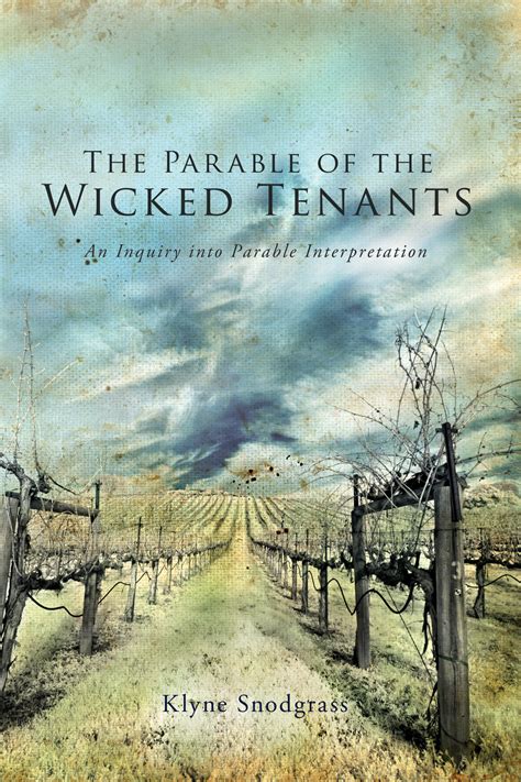 The Parable of the Wicked Tenants: An Inquiry into Parable ...