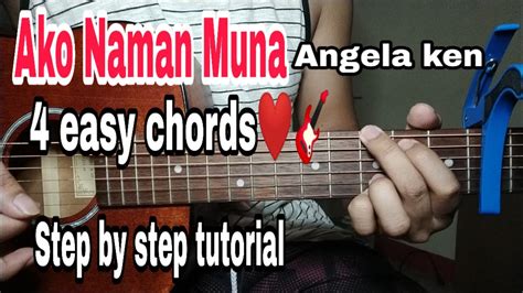 Ako naman muna - Guitar tutorial plucking or strumming + Chords Angela ...