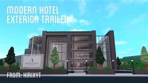 Bloxburg Modern Hotel Exterior 250k [ Trailer ] - YouTube