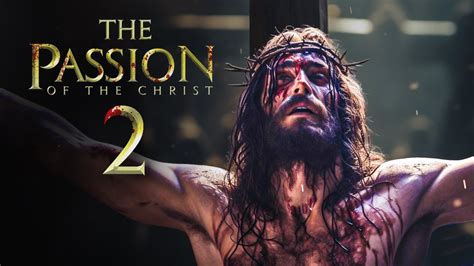 PASSION OF THE CHRIST 2 Trailer (2024) With Jim Caviezel & Maia ...