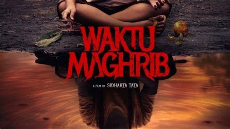 Daftar Pemain Film Waktu Maghrib yang Tayang di Bioskop, Dibintangi ...