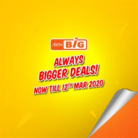 AEON BiG Bigger Deals Promotion (valid until 12 March 2020)