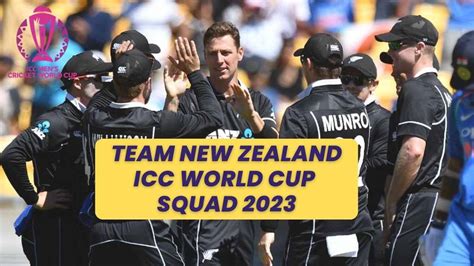 ICC World Cup 2023 New Zealand Team: Complete Squad, Players List ...