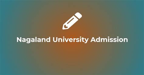 Nagaland University Admission 2024-25 Application, Courses