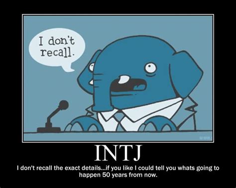 Further Evidence That INTJs Are Awesome | Intj, Intj humor, Intj ...