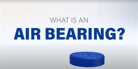 Air Bearing System Technology - New Way Air Bearings