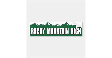 Rocky Mountain High Bumper Sticker | Zazzle