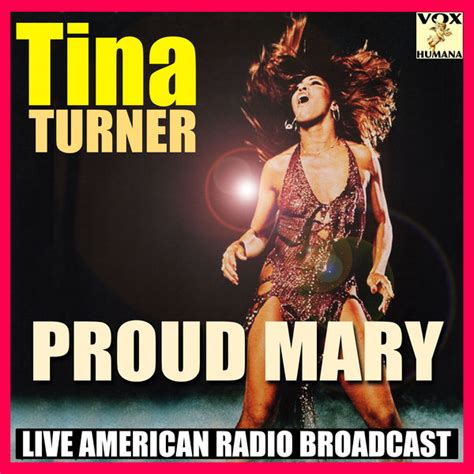 Proud Mary (Live), Tina Turner - Qobuz