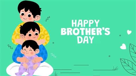 National Brother's Day 2023: Date, history, wishes, quotes, and other ...