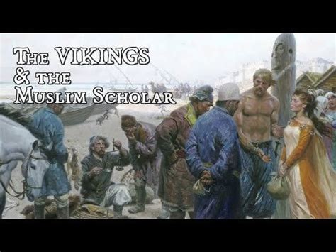 The Vikings and The Muslim Scholar - Story of ibn Fadlan : r/islamichistory