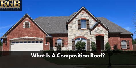 What Is A Composition Roof? (Is It Best For My Home?)