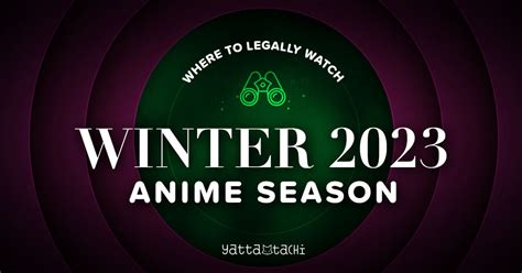 Winter 2023 Anime & Where To Watch Them Online Legally | Yatta-Tachi