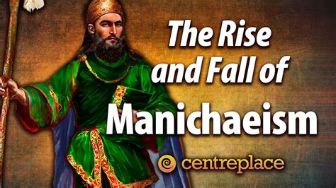 The Rise and Fall of Manichaeism - YouTube