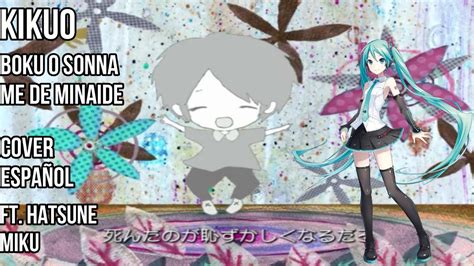 【Kikuo】【HATSUNE MIKU/初音ミク ESPAÑOL/SPANISH】Boku o Sonna Me de Minaide/僕を ...