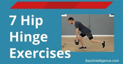 7 Hip Hinge Exercises - Squats, Deadlifts and More