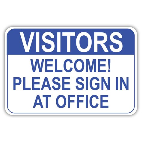 VISITORS WELCOME! PLEASE SIGN IN AT OFFICE - American Sign Company