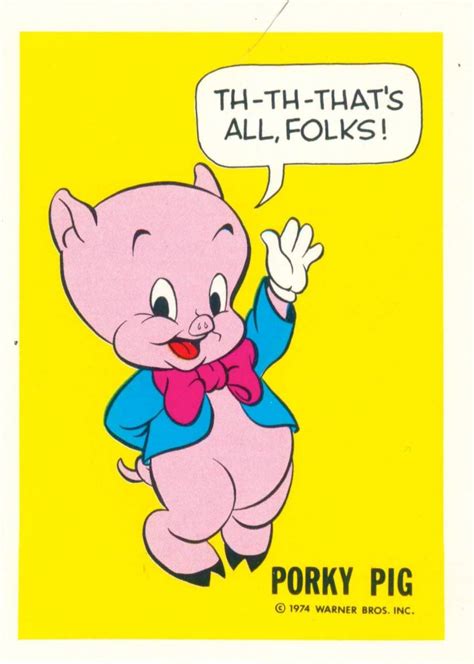 39 Catchy Porky Pig Quotes, Sayings, Images & Pictures | Picsmine