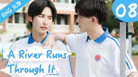 [Eng Sub] A River Runs Through It 08 (Richards Wang, Hu Yixuan) | 上游 ...