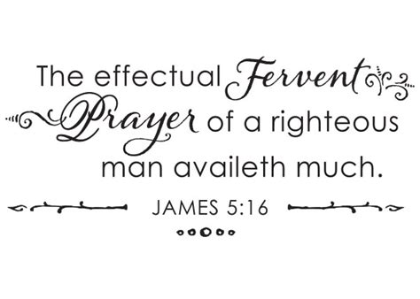 The Effectual Fervent Prayer Vinyl Wall Statement - James 5:16, Vinyl ...