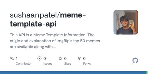 GitHub - sushaanpatel/meme-template-api: This API is a Meme Template ...