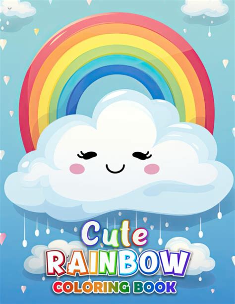 Buy Cute Rainbow Coloring Book: Experience the Joy of Colors with 30 ...