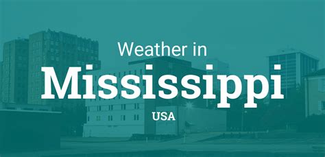 Weather in Mississippi, United States