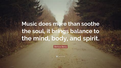 Music Soothes The Soul Quotes - Indira Minnaminnie