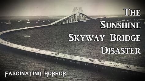 The Sunshine Skyway Bridge Disaster | A Short Documentary | Fascinating ...