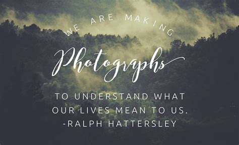 96 Inspiration Photography Quotes + Images in 2023