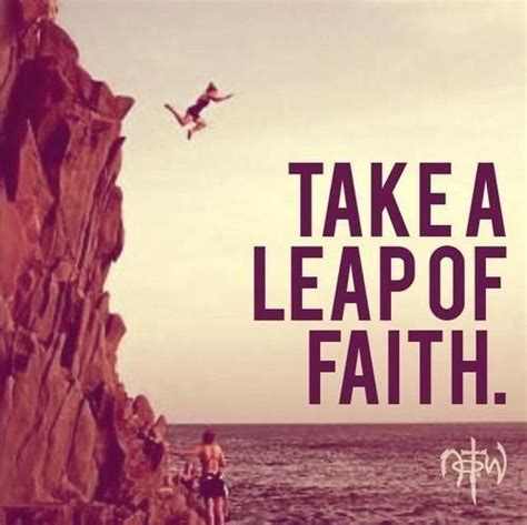 Take A Leap Of Faith Quotes. QuotesGram