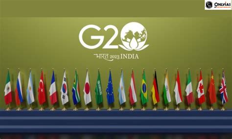 G20 Summit 2023 Delhi, Schedule, Date, Location, Venue And Time