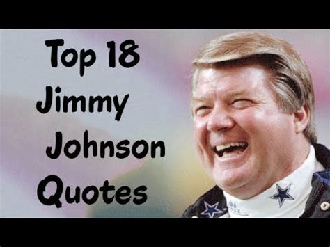 Top 18 Jimmy Johnson Quotes - The American football broadcaster ...