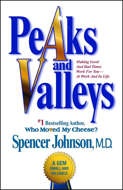 Peaks and Valleys | Book by Spencer Johnson | Official Publisher Page ...