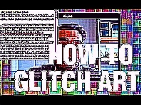 how to glitch art [ part 1 of 4 ] - YouTube | Digital art design ...