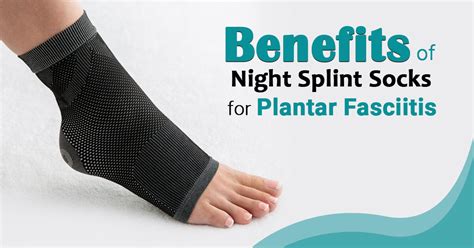 Benefits of Night Splint Socks for Plantar Fasciitis - CuraFoot.in