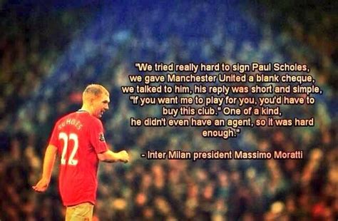 Famous quotes on Paul Scholes