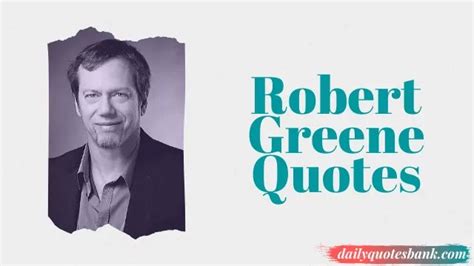 113 Robert Greene Quotes On Mastery That Will Make Life Success