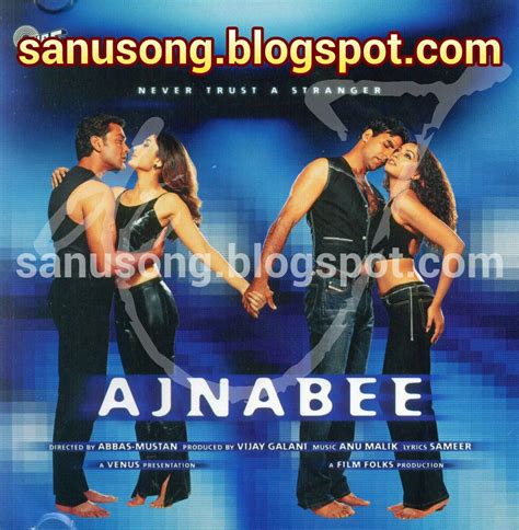 Its All About Kumar Sanu: Ajnabee (2001)