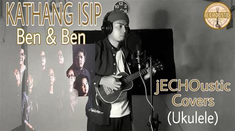 KATHANG ISIP - Ben & Ben cover | jECHOUSTIC Covers - YouTube