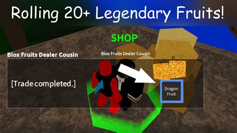 Rolling 20+ Legendary Fruits from the Blox Fruit Dealer's Cousin! - YouTube