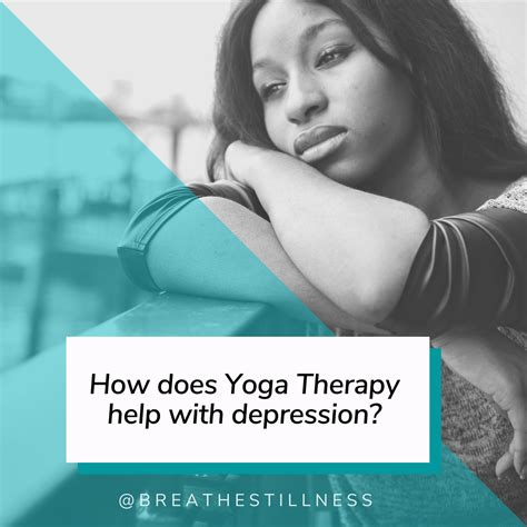 How Does Yoga Therapy With Depression? - Breathe Stillness Yoga Therapy