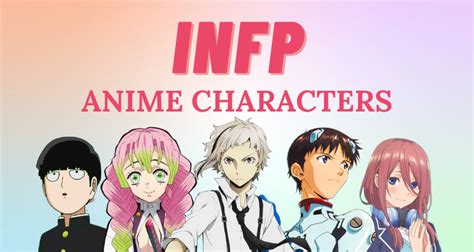 15 Best INFP Anime & Manga Characters | So Syncd