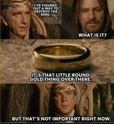 20 'Lord Of The Rings' Memes For Your Weekend Binge | Know Your Meme