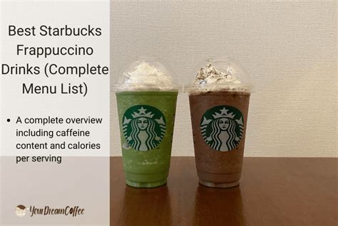 Best Starbucks Frappuccino Drinks 2023 (Complete Menu List)