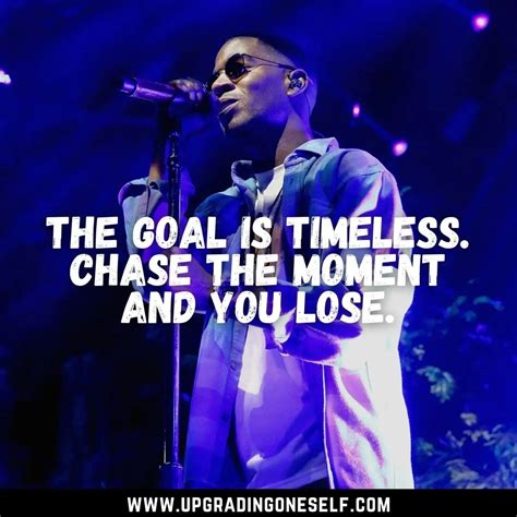 kid cudi quotes (11) - Upgrading Oneself