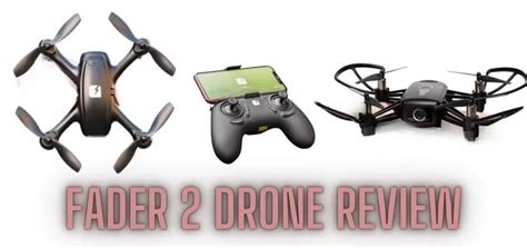 Fader 2 Drone Review Pros, Cons, and Performance - ECLOUDi