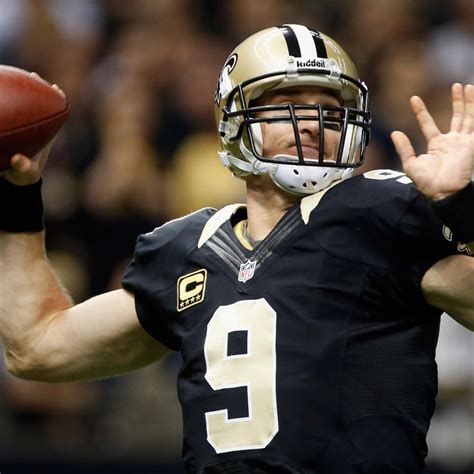 New Orleans Saints QB Drew Brees Is Still an Elite Quarterback ...